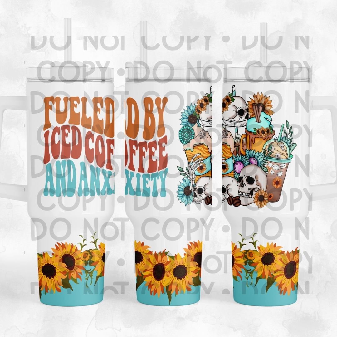 Fueled By Iced Coffee & Anxiety - 40oz  Sublimation Wrap