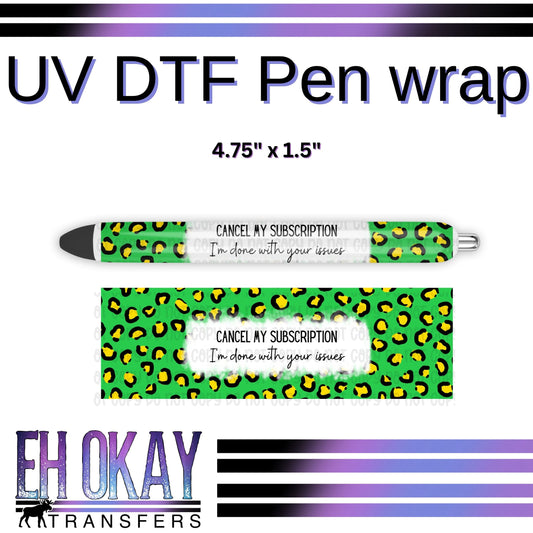 Cancel My Subscription Pen Wrap - UV DTF