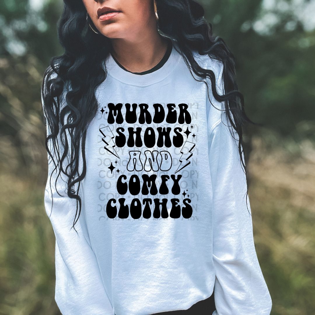 Murder Shows & Comfy Clothes - DTF – Eh Okay Transfers