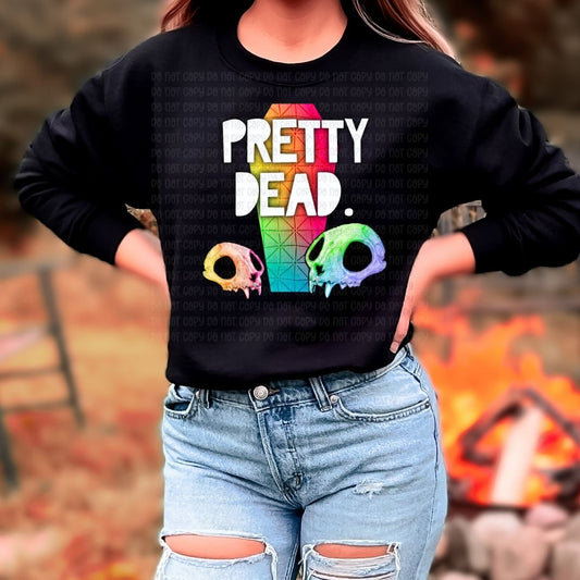 Pretty Dead - DTF