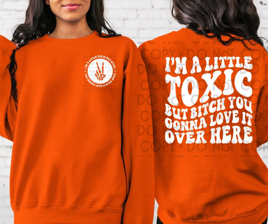 I'm A Little Toxic  - DTF