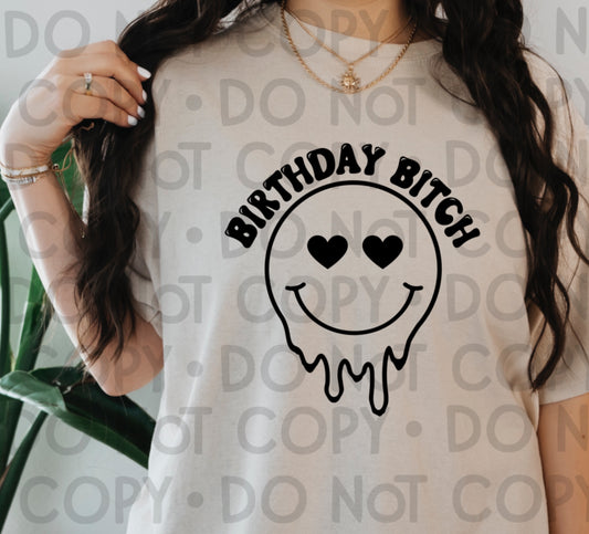 Birthday Bitch - DTF