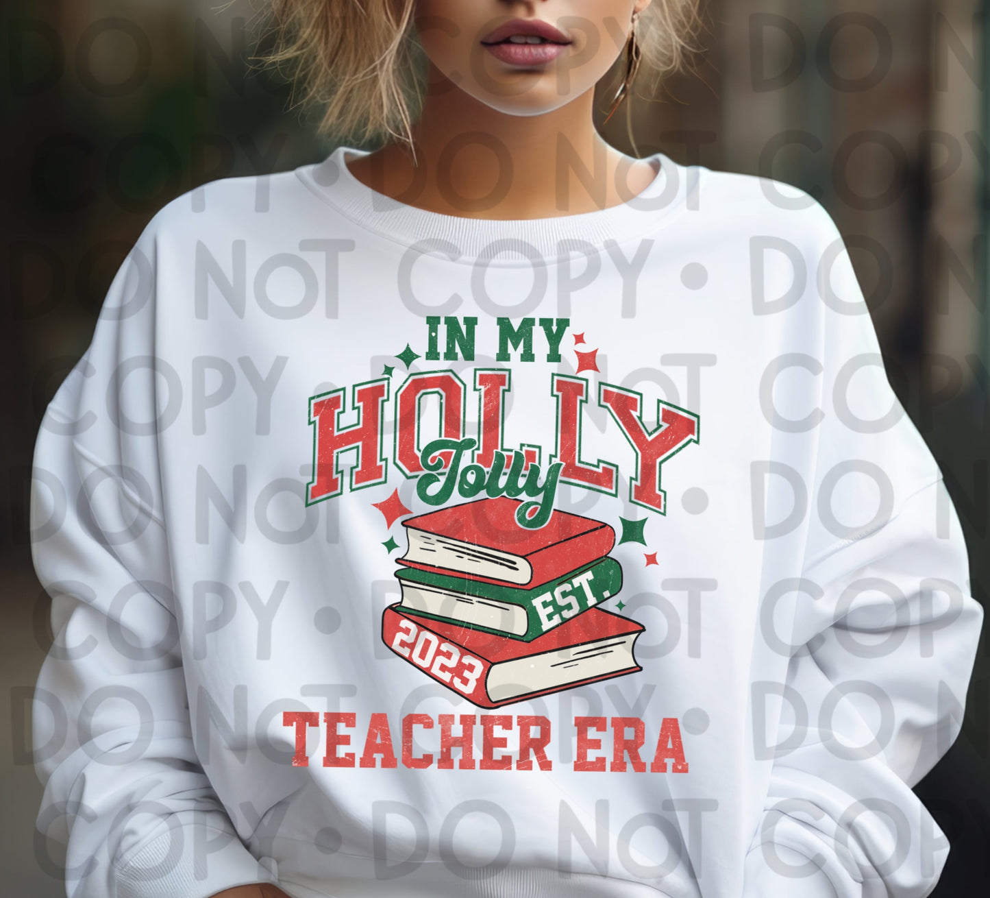 HOLLY JOLLY TEACHER ERA - DTF