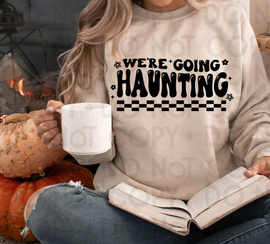 WE'RE GOING HAUNTING - DTF