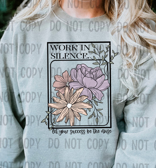 Work In Silence - DTF
