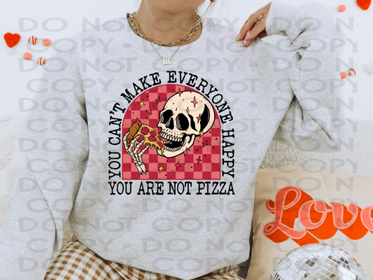 You Are Not Pizza - DTF