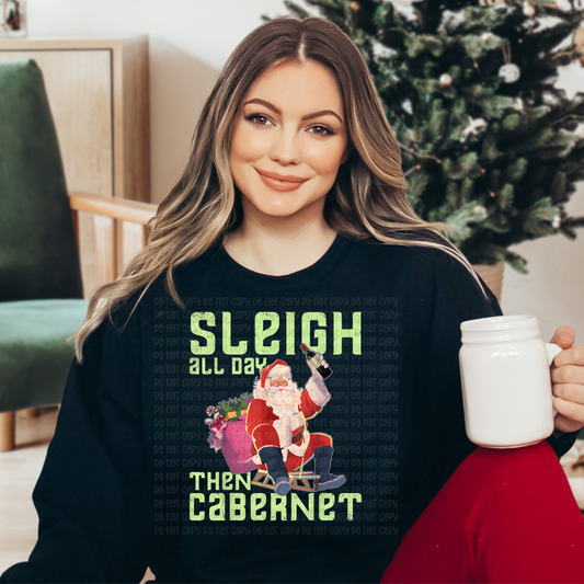 Sleigh all day - DTF
