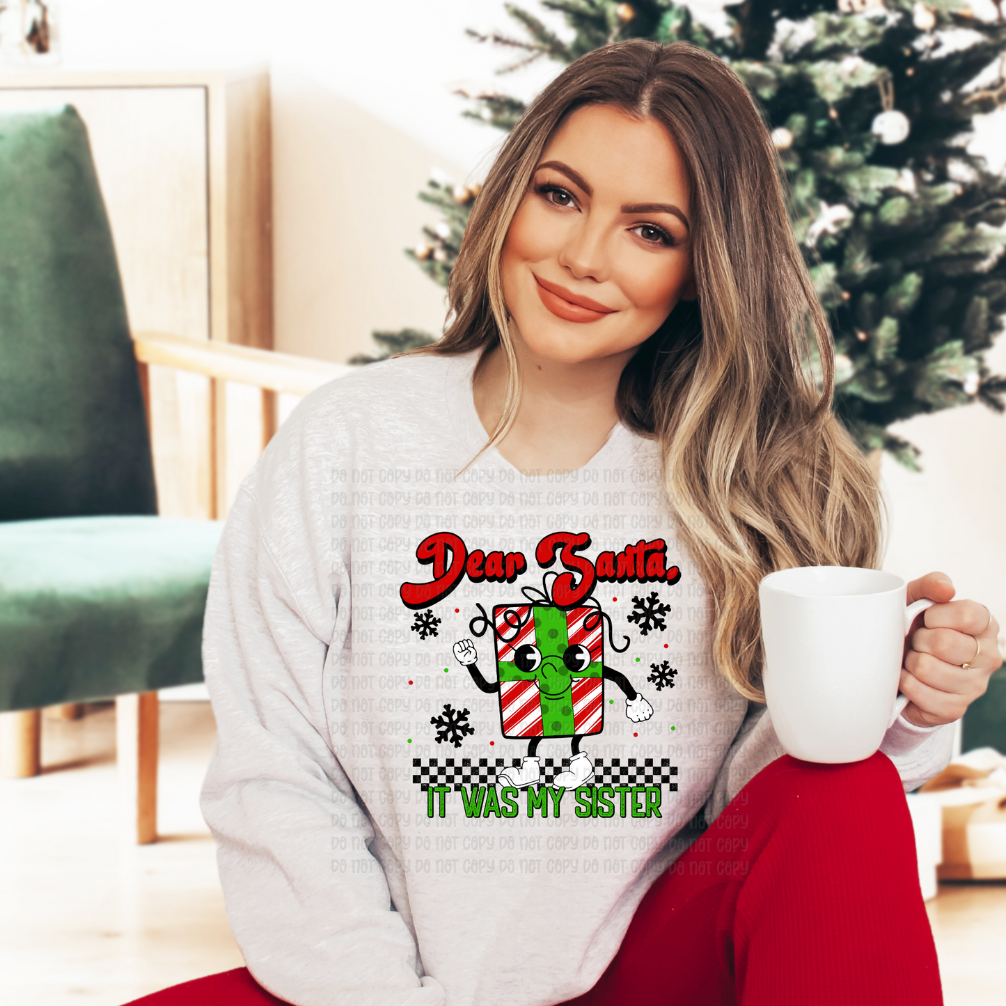 Dear Santa it was my sister - DTF