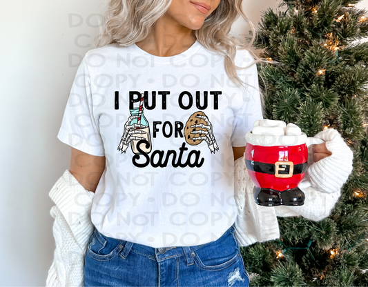 I put out for Santa - DTF