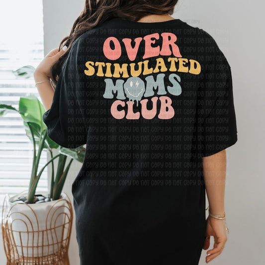 Overstimulated Moms Club - DTF