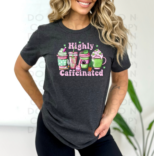 Highly caffeinated - DTF