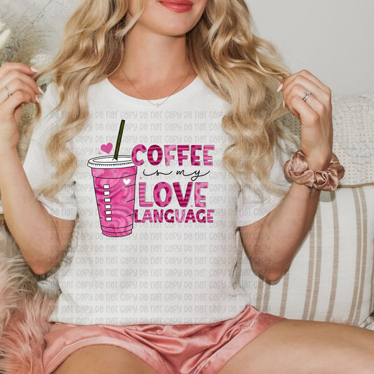 Coffee is my love language - DTF