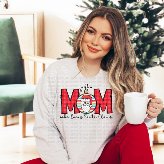 Mom who loves Santa - DTF