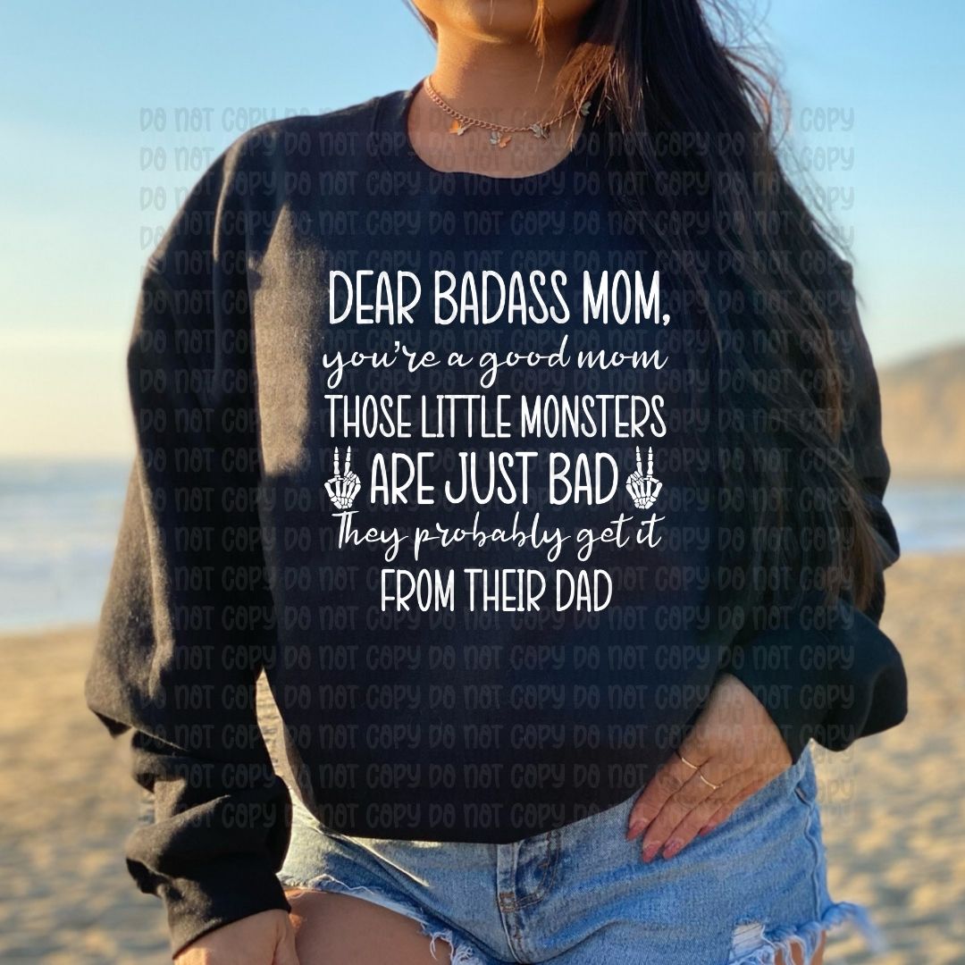 Dear badass mom - DTF