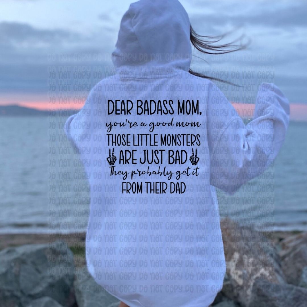 Dear badass mom - DTF