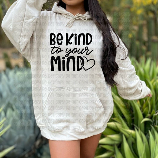 Be kind to your mind - DTF