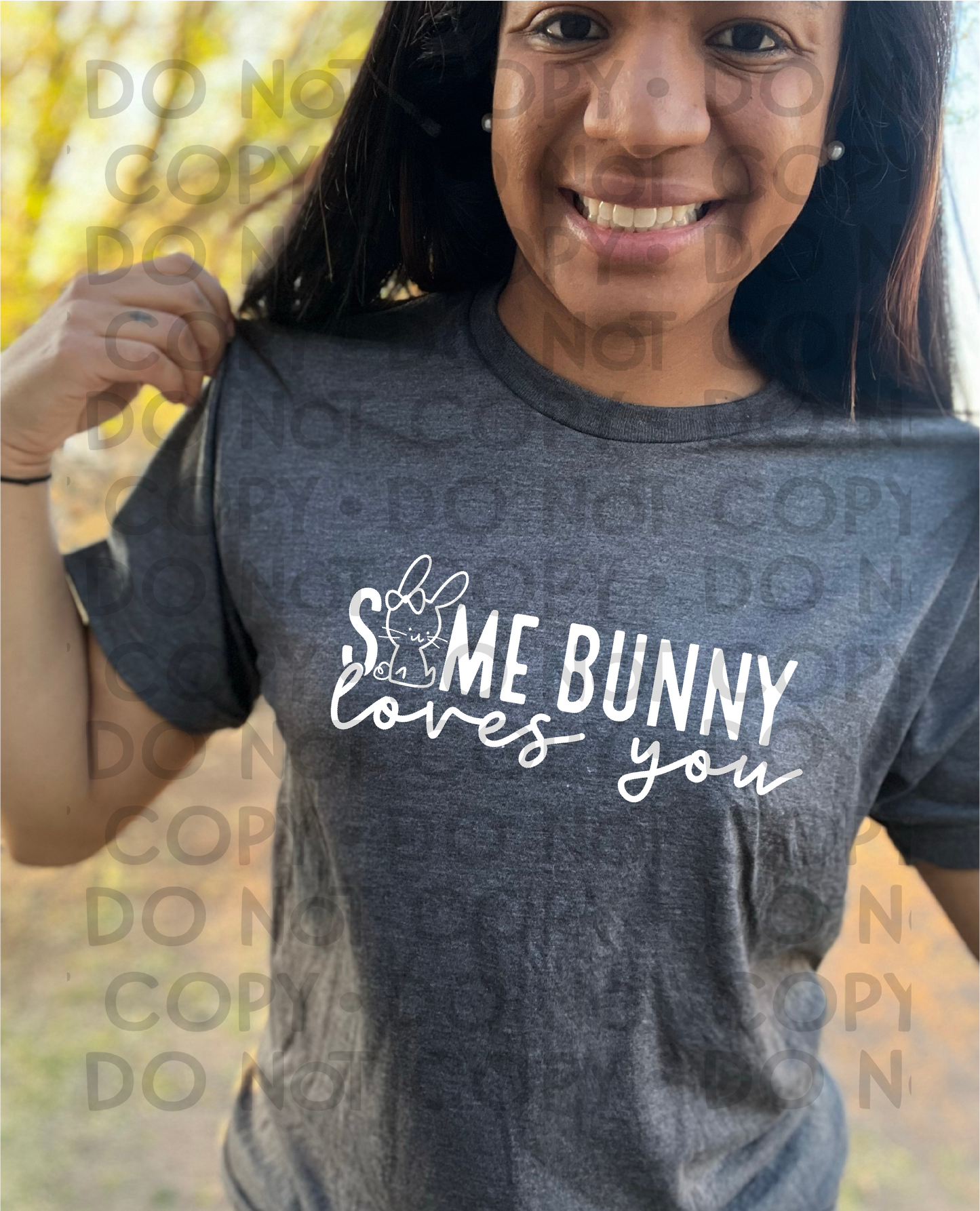 Some bunny loves you  - DTF