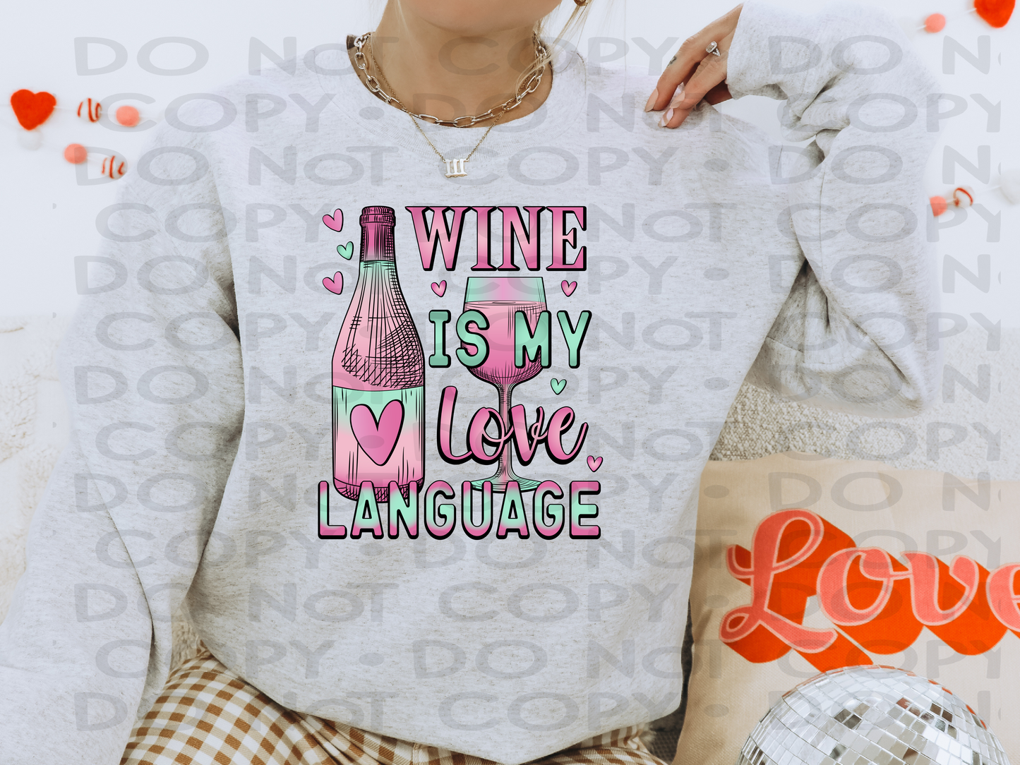 Wine is my love language - DTF