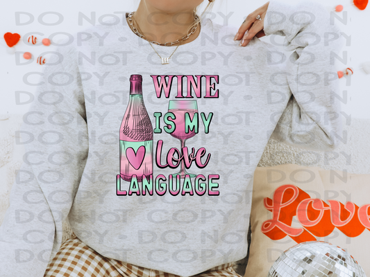 Wine is my love language, distressed - DTF