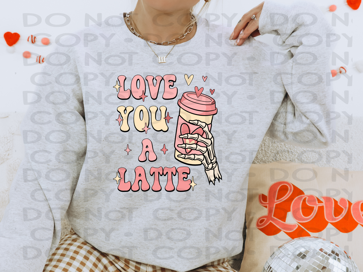 I love you a latte - DTF