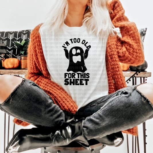 Too old for this sheet - DTF