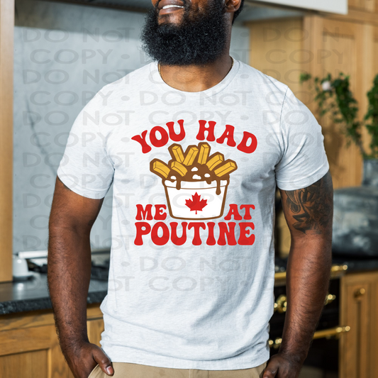 You had me at Poutine - DTF