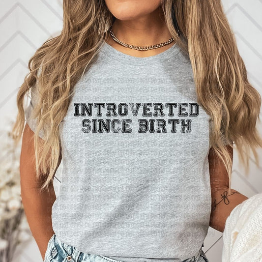 Introverted since birth - DTF