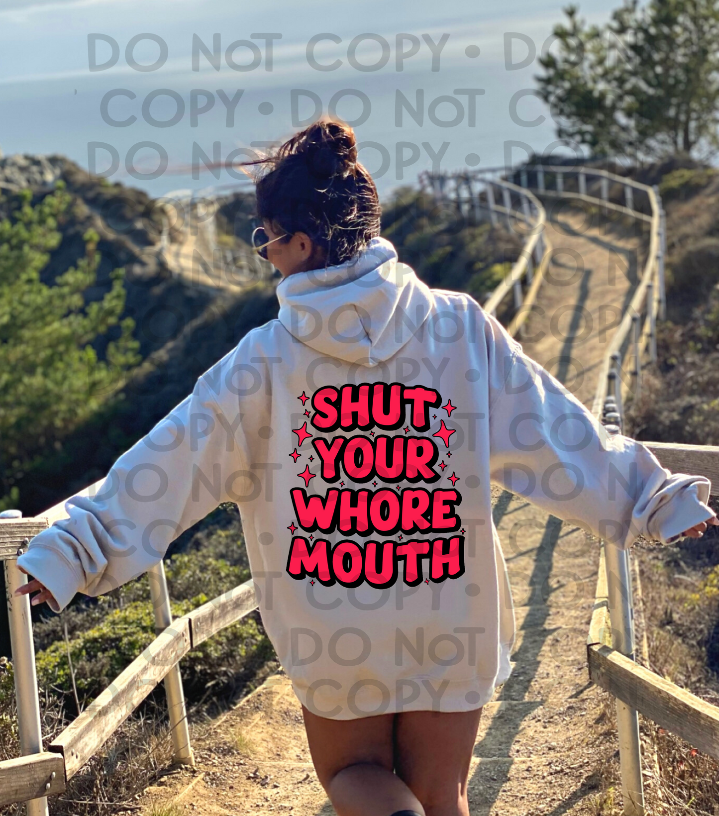 Shut your whore mouth - DTF