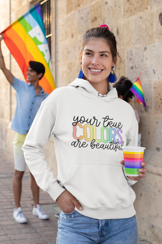 Your True Colors Are Beautiful - Adult - DTF