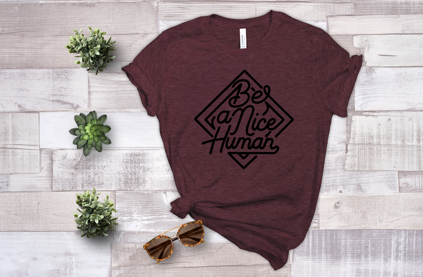 Be A Nice Human - Sublimation