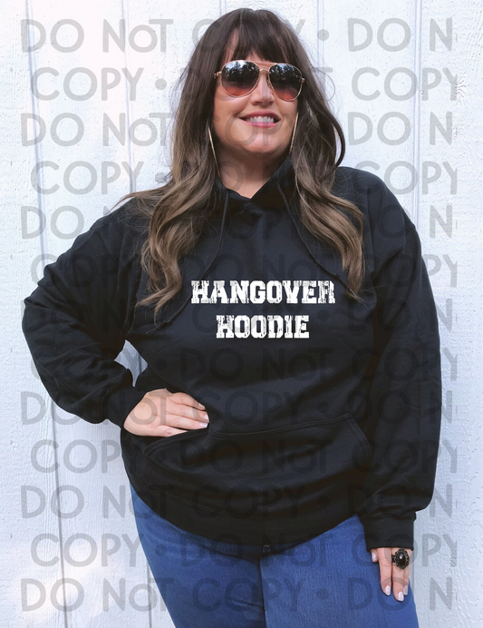 Hangover hoodie - Screen Print