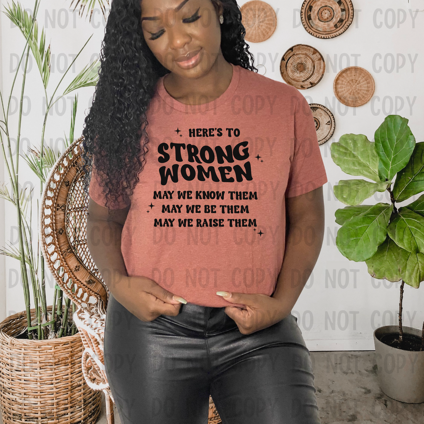 Here's To Strong Women - Adult - Screen Print