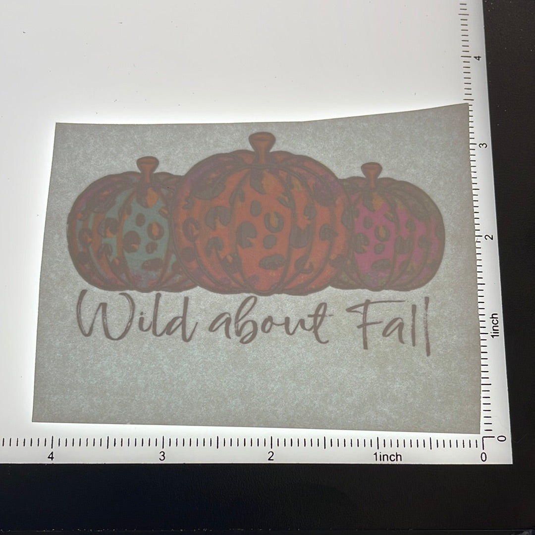 Wild about fall - Screen Print -2 FOR $1