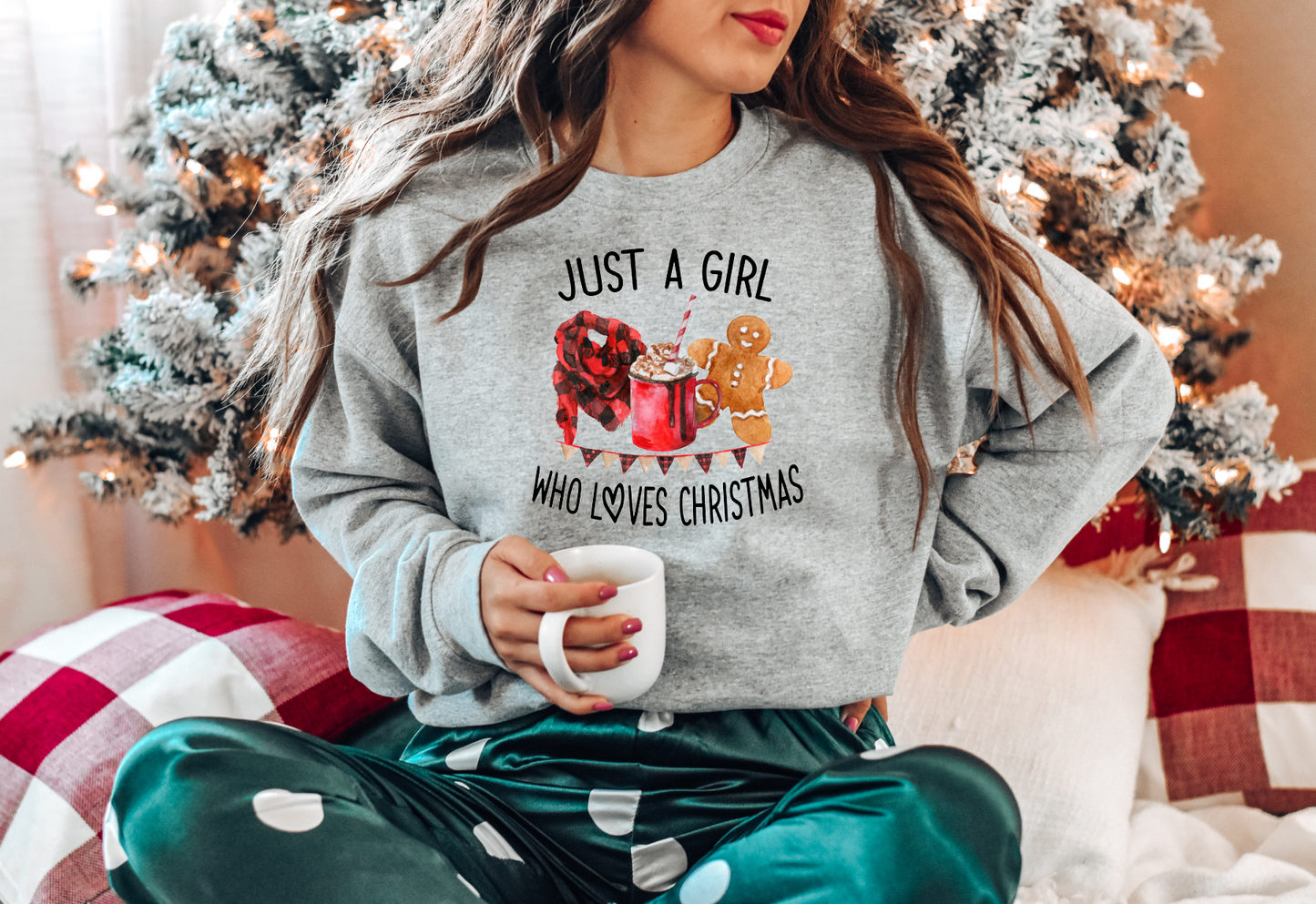 Just A Girl Who Loves Christmas - Sublimation