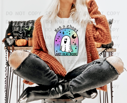 Not a ghost just dead inside - DTF
